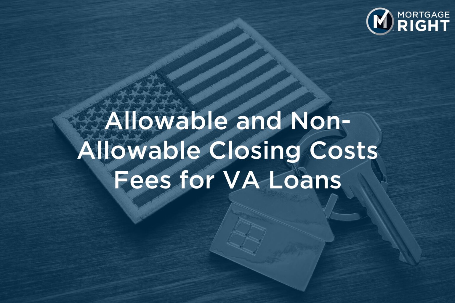 Allowable and NonAllowable Closing Costs Fees for VA Loans MortgageRight